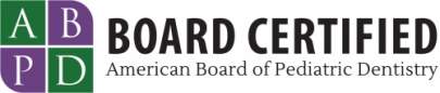 Board Certified: American Board of Pediatric Dentistry